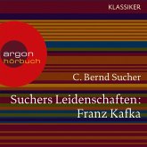 Suchers Leidenschaften: Franz Kafka (MP3-Download)