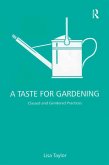 A Taste for Gardening (eBook, ePUB)