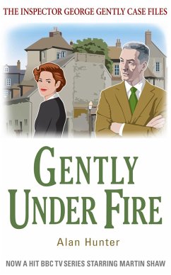 Gently Under Fire (eBook, ePUB) - Hunter, Alan