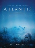 The Wars of Atlantis (eBook, PDF)