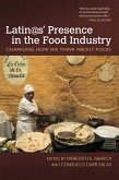 Latin@s' Presence in the Food Industry (eBook, ePUB)