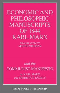 Economic and Philosophic Manuscripts of 1844 and the Communist Manifesto (eBook, ePUB) - Marx, Karl; Engels, Friedrich