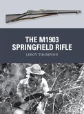 The M1903 Springfield Rifle (eBook, PDF)