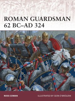 Roman Guardsman 62 BC-AD 324 (eBook, PDF) - Cowan, Ross