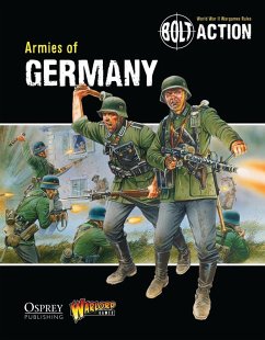 Bolt Action: Armies of Germany (eBook, PDF) - Games, Warlord; Kinrade, Warwick