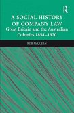 A Social History of Company Law (eBook, ePUB)
