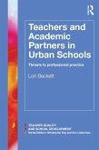 Teachers and Academic Partners in Urban Schools (eBook, PDF)