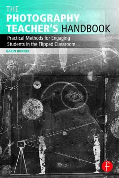 The Photography Teacher's Handbook (eBook, PDF) - Horner, Garin
