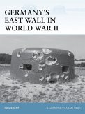 Germany's East Wall in World War II (eBook, PDF)