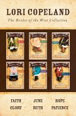 The Brides of the West Collection: Faith / June / Hope / Glory / Ruth / Patience (eBook, ePUB)