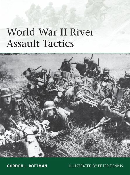 World War II River Assault Tactics (eBook, PDF) World War II River Assault Tactics (eBook, PDF)