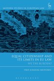 Equal Citizenship and Its Limits in EU Law (eBook, ePUB)