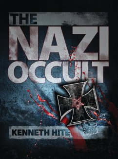 The Nazi Occult (eBook, PDF) - Hite, Kenneth