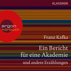 Ein Bericht für eine Akademie und andere Erzählungen (MP3-Download) - Kafka, Franz