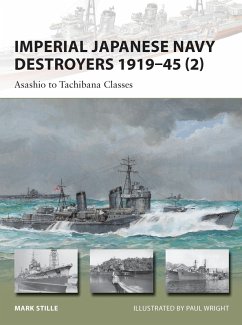 Imperial Japanese Navy Destroyers 1919-45 (2) (eBook, PDF) - Stille, Mark