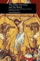 Thief, the Cross and the Wheel (eBook, ePUB) - Mitchell B. Merback, Merback