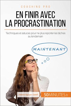 En finir avec la procrastination (eBook, ePUB) - Nguyen Gateff, Hélène; 50minutes