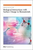 Biological Interactions with Surface Charge in Biomaterials (eBook, PDF)