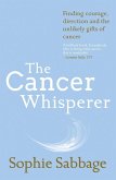 The Cancer Whisperer (eBook, ePUB)