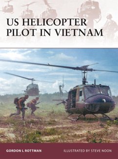 US Helicopter Pilot in Vietnam (eBook, PDF) - Rottman, Gordon L.