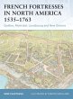 French Fortresses in North America... - Bild 1
