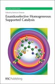 Enantioselective Homogeneous Supported Catalysis (eBook, PDF)