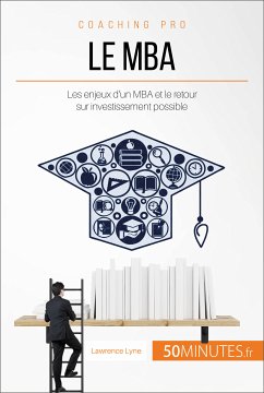 Le MBA (eBook, ePUB) - Lyne, Lawrence; 50Minutes