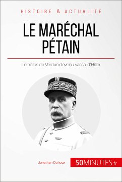 Le maréchal Pétain (eBook, ePUB) - Duhoux, Jonathan; 50minutes