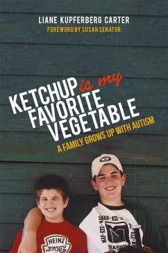 Ketchup is My Favorite Vegetable (eBook, ePUB) - Kupferberg Carter, Liane Kupferberg