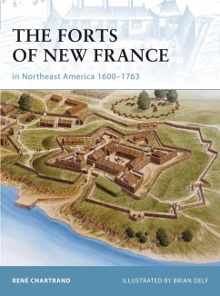 Cover The Forts of New France in Northeast America 1600-1763 (eBook, PDF)