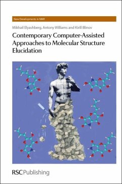 Contemporary Computer-Assisted Approaches to Molecular Structure Elucidation (eBook, PDF) - Elyashberg, Mikhail E; Williams, Antony; Blinov, Kirill