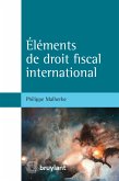 Éléments de droit fiscal international (eBook, ePUB)