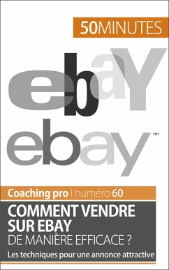 Comment vendre sur eBay de manière efficace ? (eBook, ePUB) - Devil, Loris; 50minutes