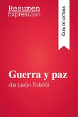 Guerra y paz de León Tolstói (Guía de lectura) (eBook, ePUB)