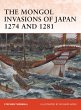 The Mongol Invasions of Japan 1274 and... - Bild 1