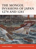 The Mongol Invasions of Japan 1274 and 1281 (eBook, PDF)