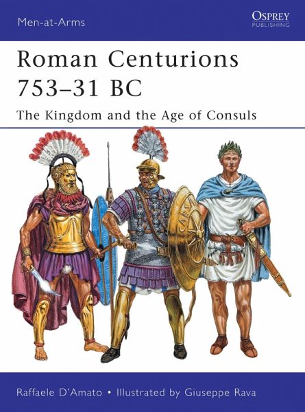 Roman Centurions 753-31 BC (eBook, PDF) Roman Centurions 753-31 BC (eBook, PDF)