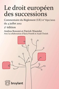 Le droit européen des successions (eBook, ePUB) - Bonomi, Andrea; Wautelet, Patrick