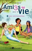 Amies pour la vie 01 : Les retrouvailles (eBook, ePUB)