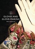 Gloves and Glove-making (eBook, PDF)
