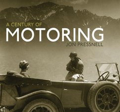 A Century of Motoring (eBook, PDF) - Pressnell, Jon