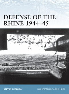Defense of the Rhine 1944-45 (eBook, PDF) - Zaloga, Steven J.