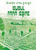 Ieudul fără ieșire (eBook, ePUB)