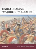 Early Roman Warrior 753-321 BC (eBook, PDF)