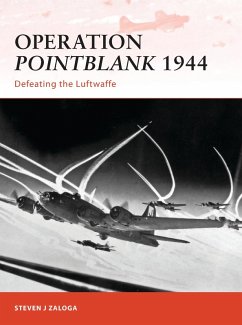 Operation Pointblank 1944 (eBook, PDF) - Zaloga, Steven J.