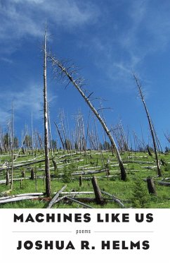 Machines Like Us (eBook, ePUB) - Helms, Joshua R.