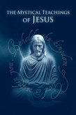 Mystical Teachings of Jesus (eBook, ePUB)