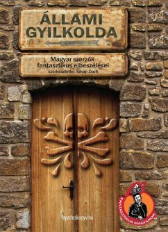 Állami gyilkolda (eBook, ePUB) - Csáth, Géza; Aszlányi, Károly; Szomaházy, István