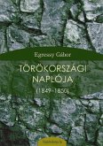 Egressy Gábor törökországi naplója (eBook, ePUB)