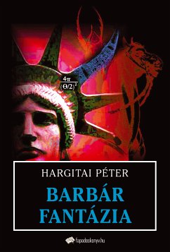 Barbár fantázia (eBook, ePUB) - Hargitai, Péter